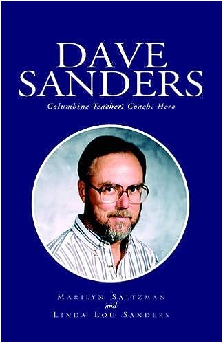 Dave Sanders - Teacher, Coach, Hero